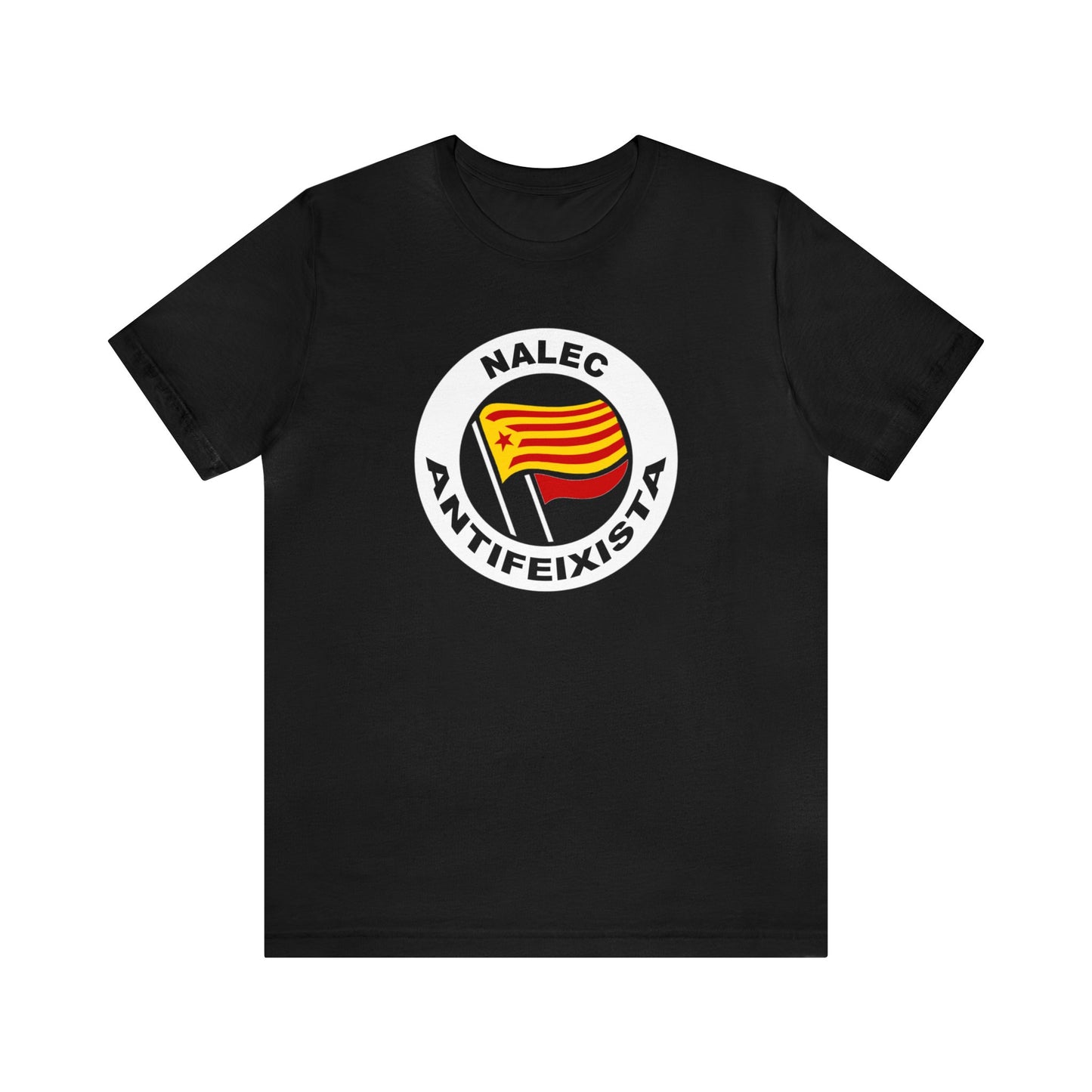 Nalec-en kamiseta antifaxista - Unisex - %100 kalitate handiko kotoia