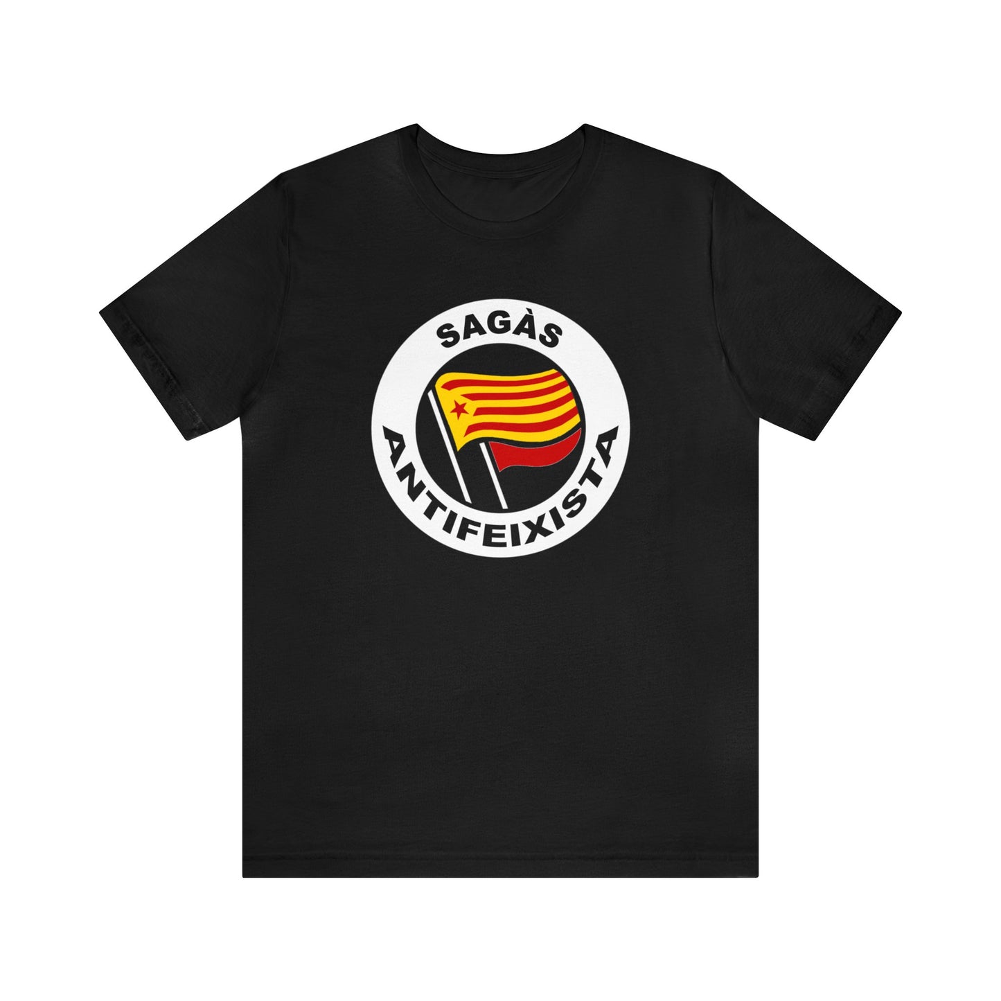 Sagàs-en kamiseta antifaxista - Unisex - %100 kalitate handiko kotoia