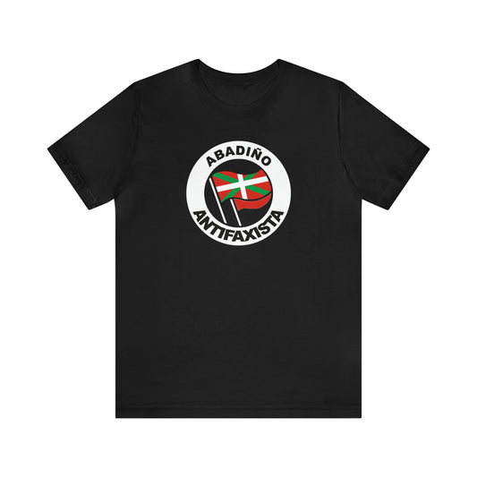 Abadiño antifaxista kamiseta - Unisex - %100 kalitate altuko kotoia