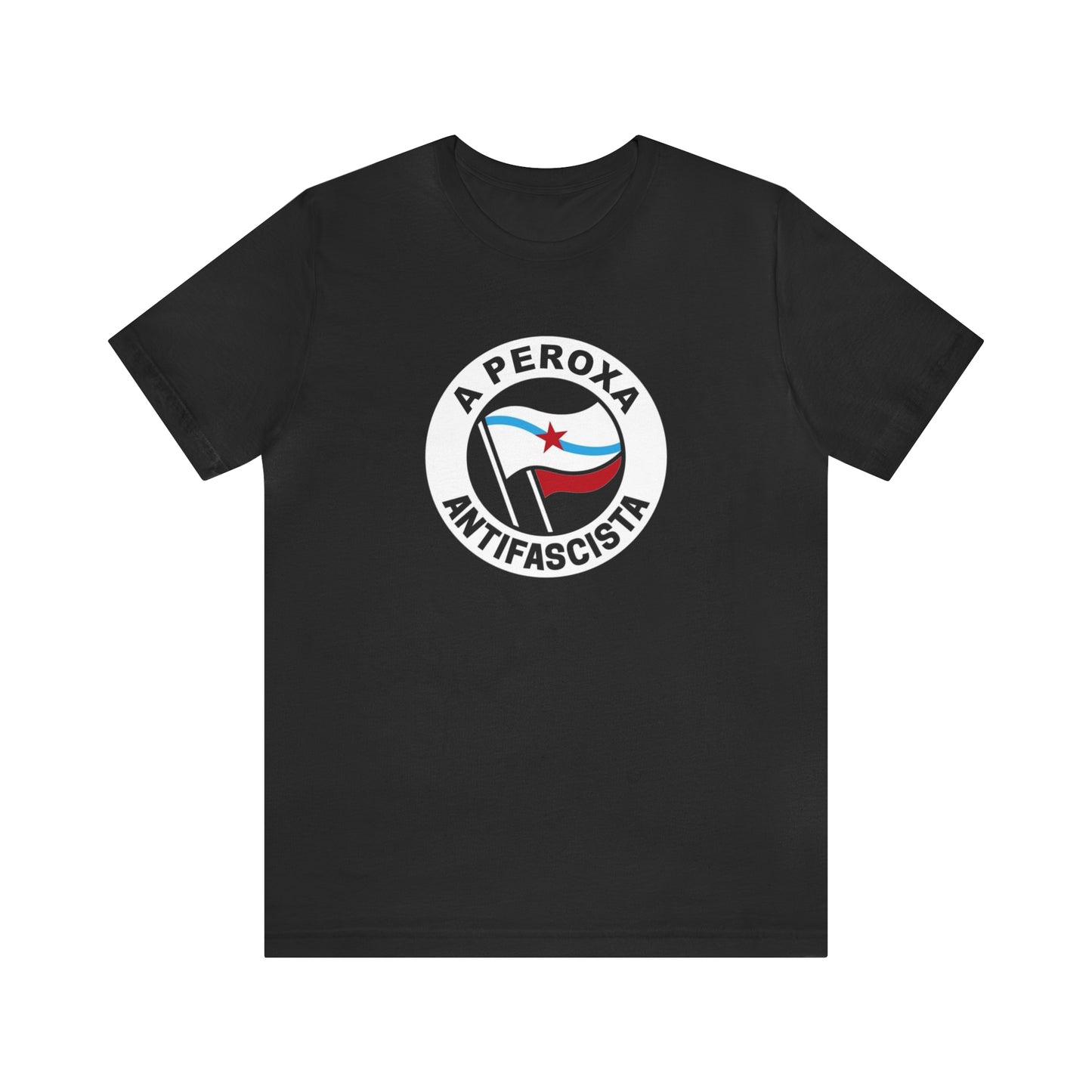 Camisola A Peroxa antifascista (gal) - Unisex - 100% algodón de alta calidade