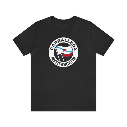 Camisola Carballeda antifascista (gal) - Unisex - 100% algodón de alta calidade