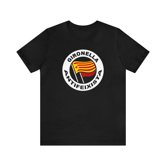 Samarreta Gironella antifeixista - Unisex - 100% cotó d'alta qualitat