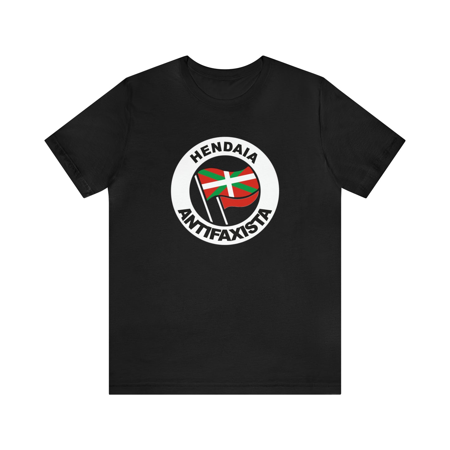 Hendaia antifaxista kamiseta - Unisex - %100 kalitate altuko kotoia